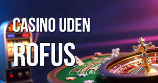 Bedste Online Casino uden ROFUS Spil Trygt og Sikkert